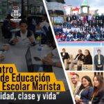 Comunidad Marista renueva su compromiso con una educación que transforma vidas desde la espiritualidad