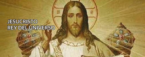 Jesucristo, Rey del universo
