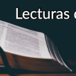 Lectura del segundo libro de Samuel 15, 13-14. 30; 16, 5-13a Lecturas