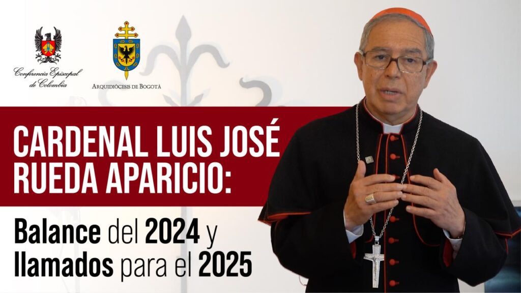 Frente al año preelectoral 2025 en Colombia, el cardenal Luis José Rueda Aparicio llama a la responsabilidad y la fraternidad