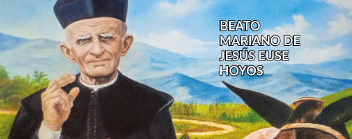 Beato Mariano de Jesús Euse Hoyos