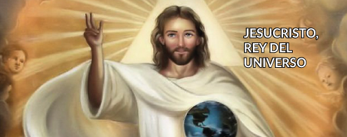 Jesucristo Rey del Universo