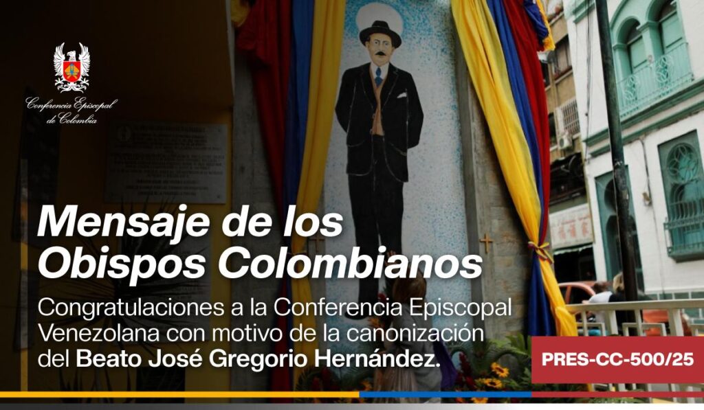 Episcopado Colombiano se une a la alegría de la Iglesia en Venezuela por la canonización de José Gregorio Hernández