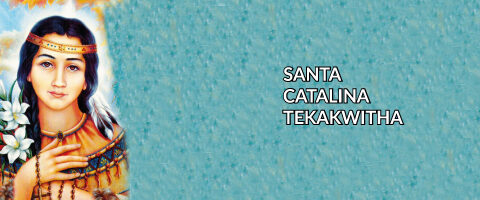Santa Catalina Tekakwitha