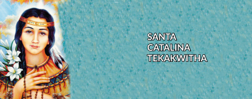 Santa Catalina Tekakwitha