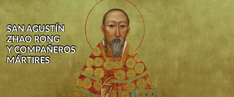 San Agustín Zhao Rong y compañeros mártires