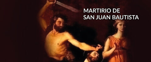Martirio de San Juan Bautista