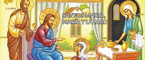 Santos Marta, María y Lázaro