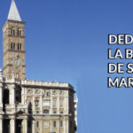 Dedicación de la Basílica de Santa María Dedicación de la Basílica de Santa María
