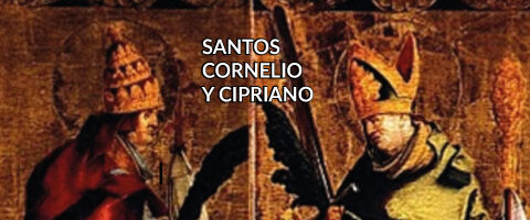 Santos Cornelio y Cipriano